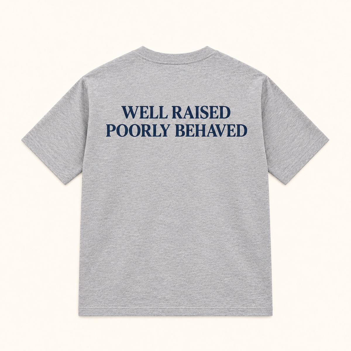 Poor Conduct "Well Raised, Poorly Behaved" Tee