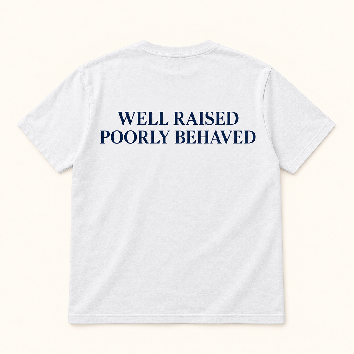Poor Conduct "Well Raised, Poorly Behaved" Tee