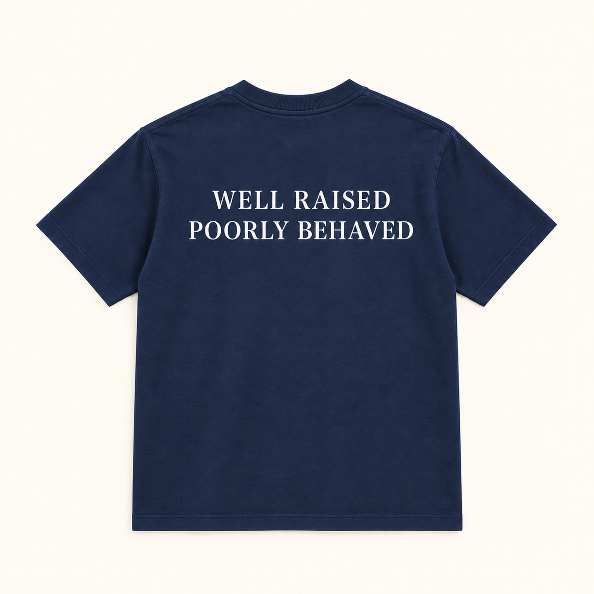 Poor Conduct "Well Raised, Poorly Behaved" Tee