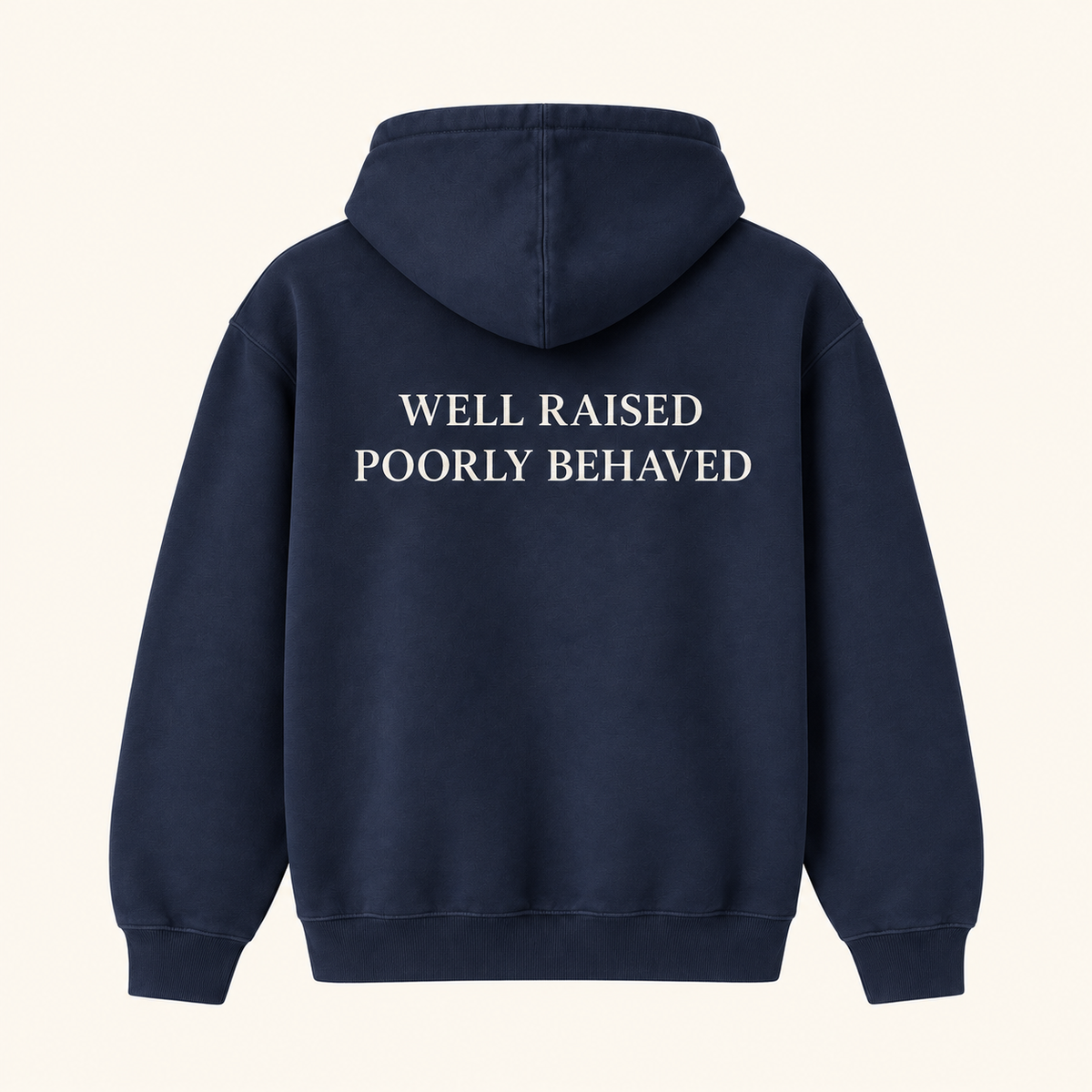 Poor Conduct "Well Raised, Poorly Behaved" Hoodie