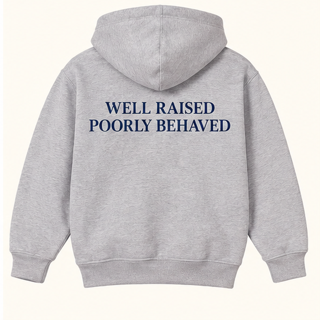 Poor Conduct Youth Hoodie – Well Raised, Poorly Behaved